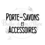 Porte-savons et accessoires