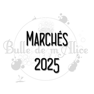 Vous consultez actuellement Présence de la savonnerie Bulle de m&rsquo;Alice sur les marchés en 2025